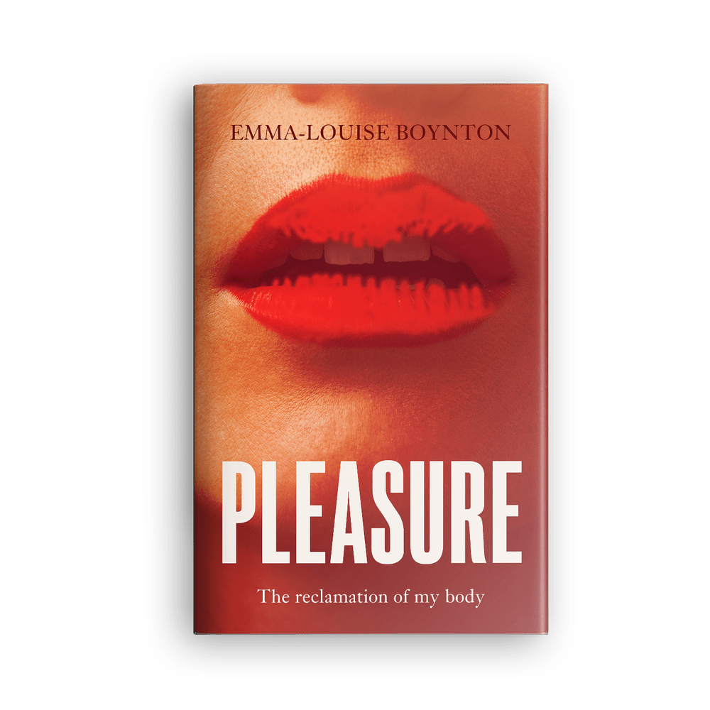 Cover of Pleasure: The Reclamation of My Body by Emma-Louise Boynton
