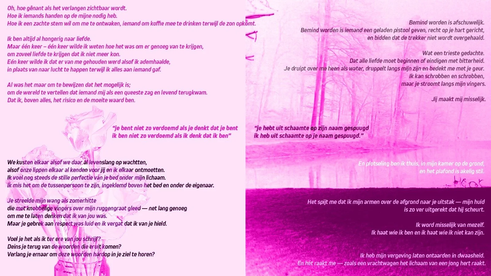 Merle Beckers - ik heb uit schaamte op je naam gespuugd - 2025
Een werk over voorgelogen beloftes, verraad en verdriet.