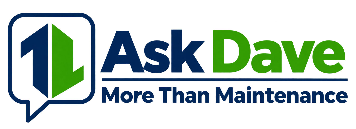 Ask Dave | More Than Maintenance