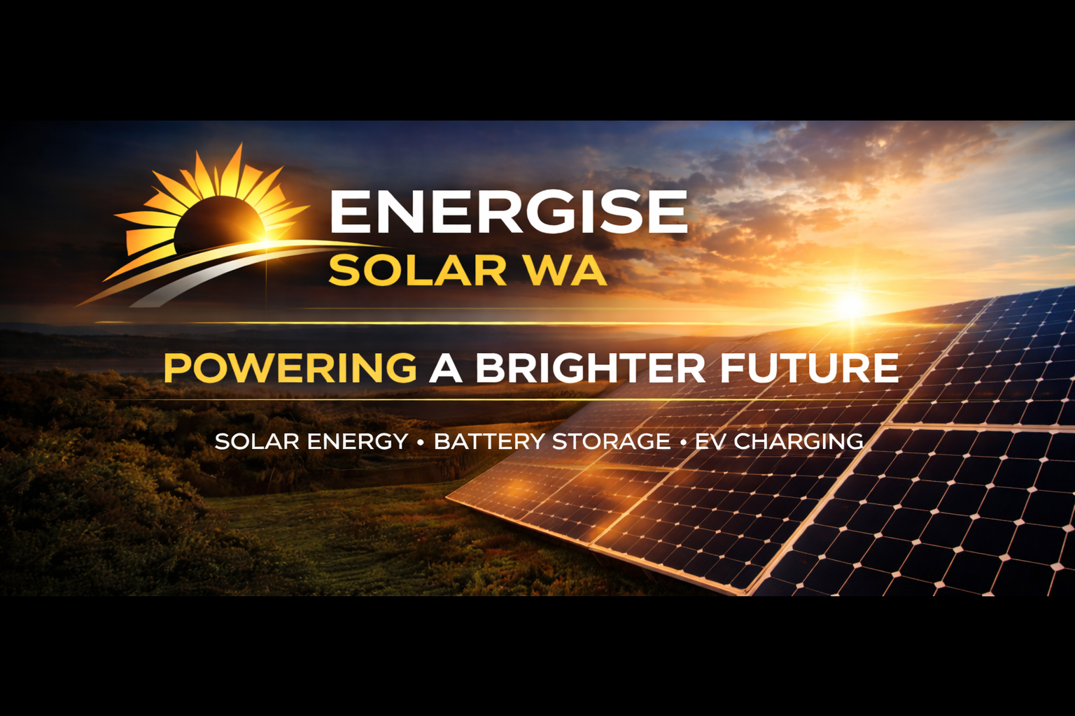 Sunset over solar panels in a field with the text 'Energise Solar WA: Powering a Brighter Future' and a logo of a sun with rays.