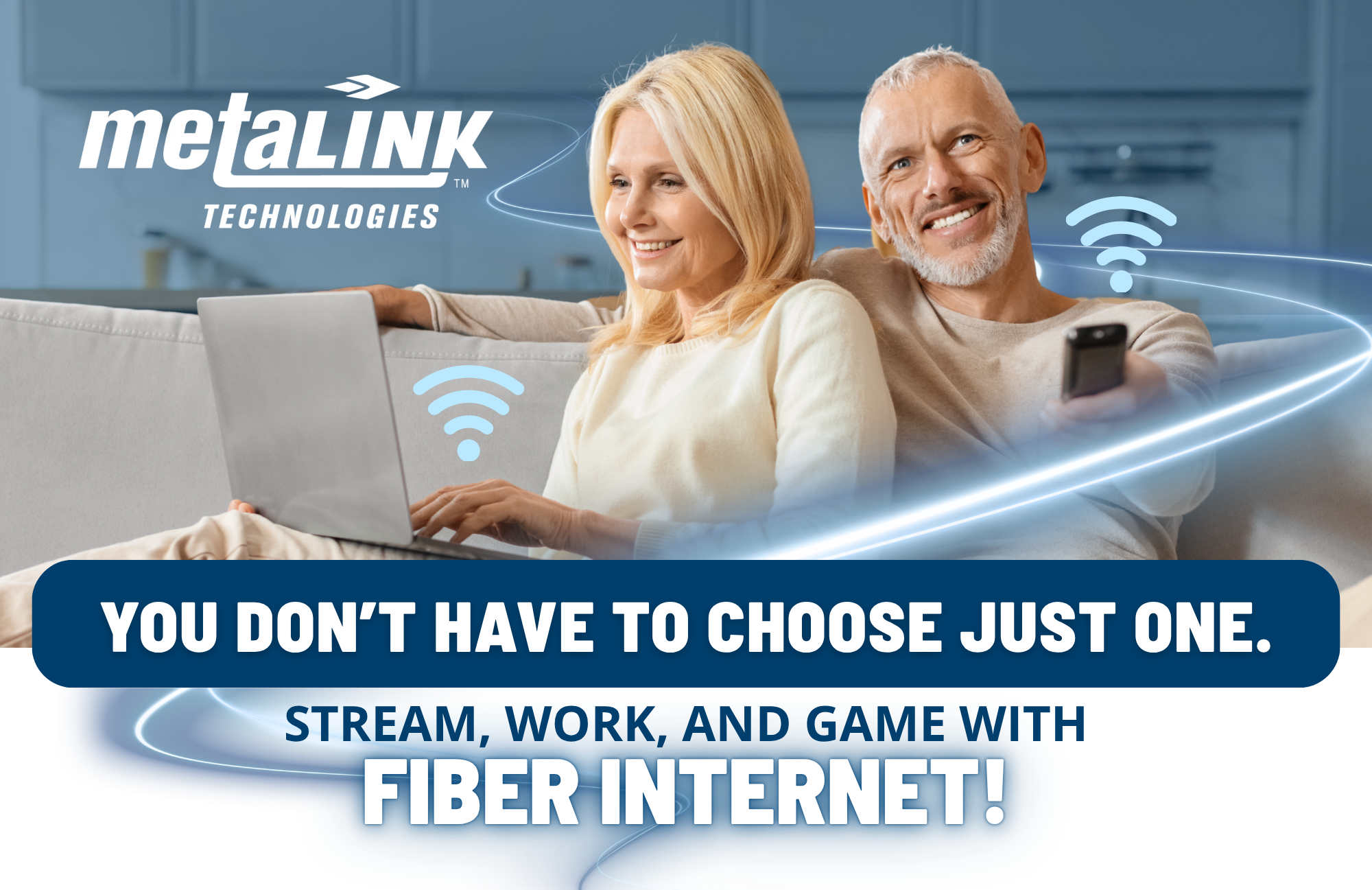 Fiber internet advertisement design for MetaLINK Technologies promoting streaming, work, and gaming with high-speed fiber internet