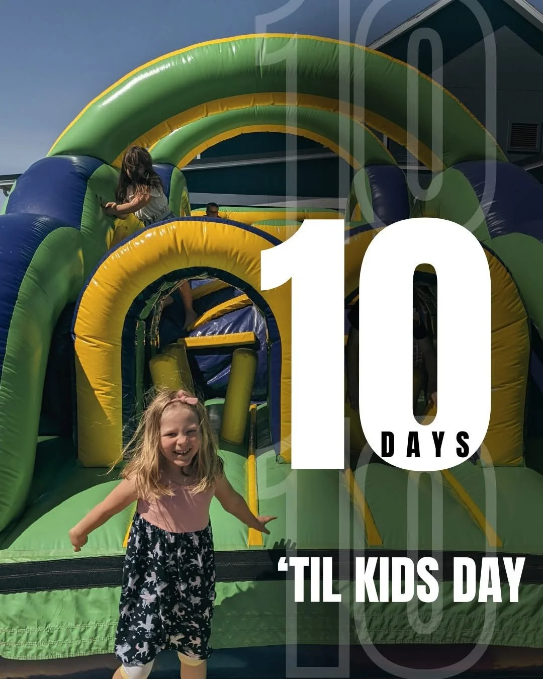 A girl standing in front of a colorful inflatable bounce house with other children playing on it. Overlay text reads '10 Days 'Til Kids Day.'