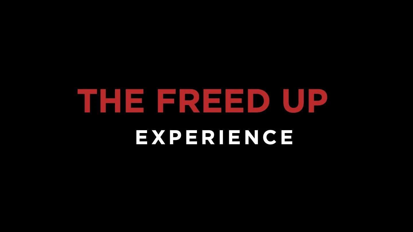 The Freed Up Experience