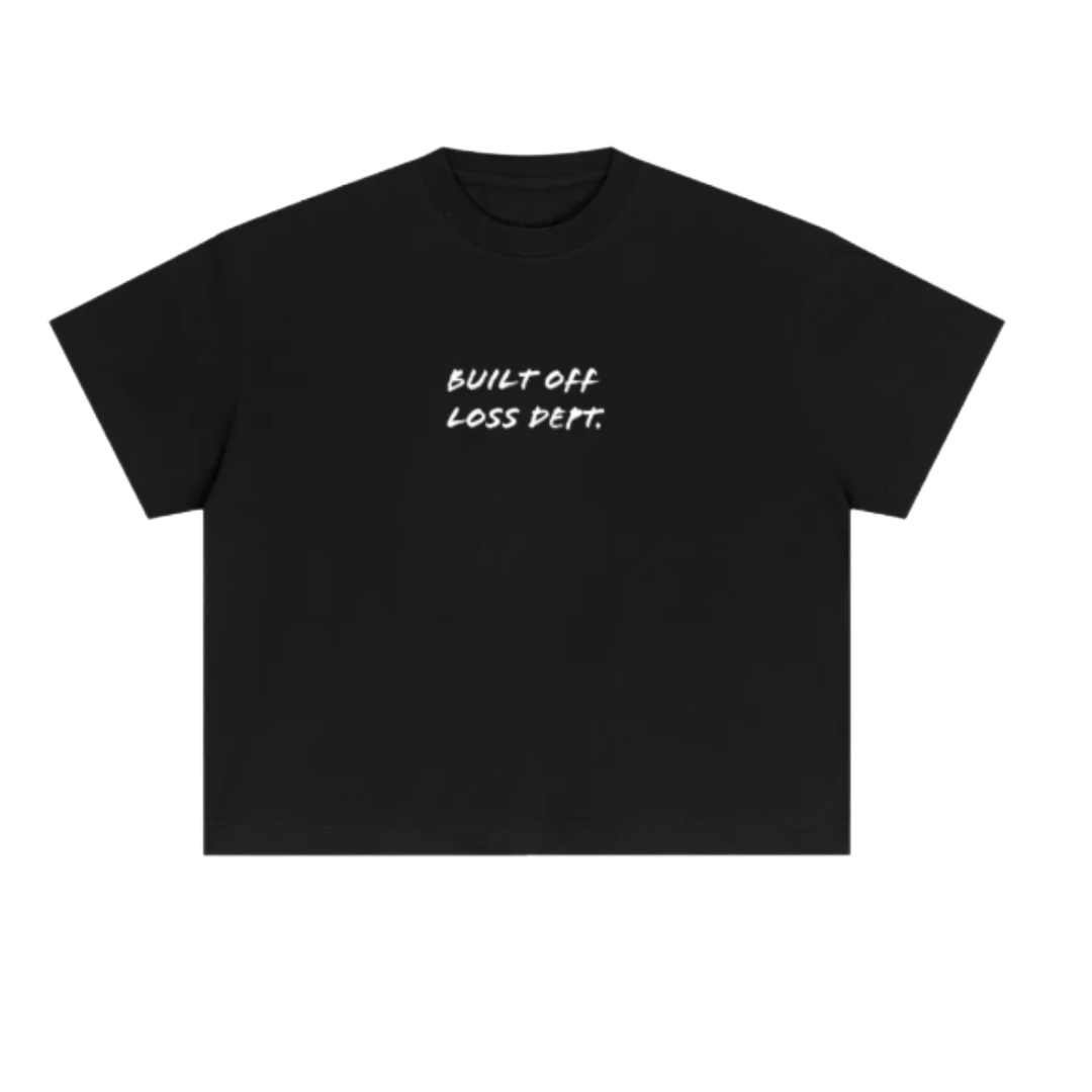 Black T-shirt with white text that reads 'BUILT OFF LOSS DEBT'.