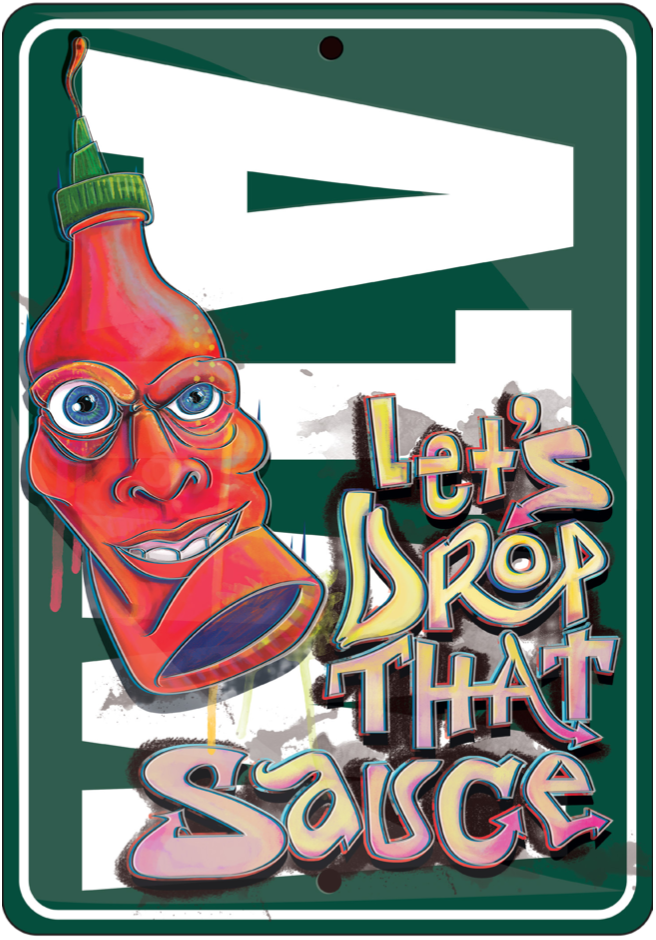 Drop that Sauce