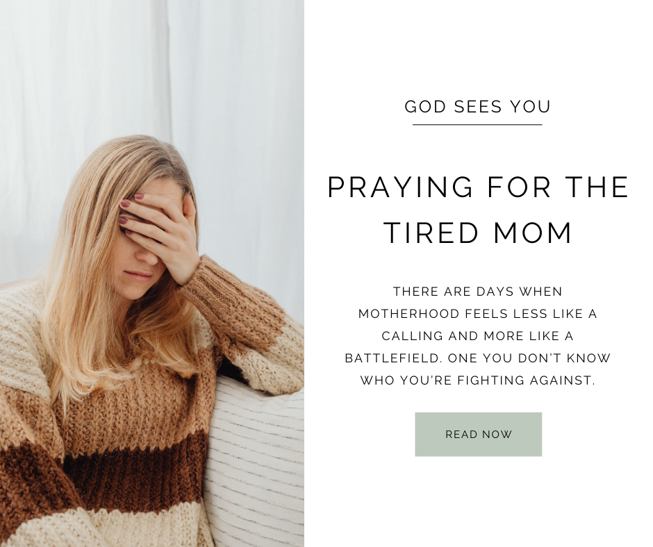 Praying for the Tired Mom