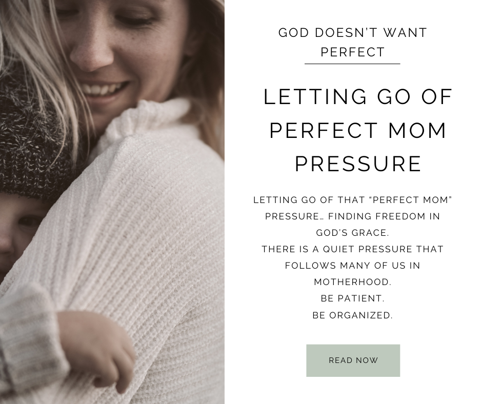 Letting Go of “Perfect Mom” Pressure