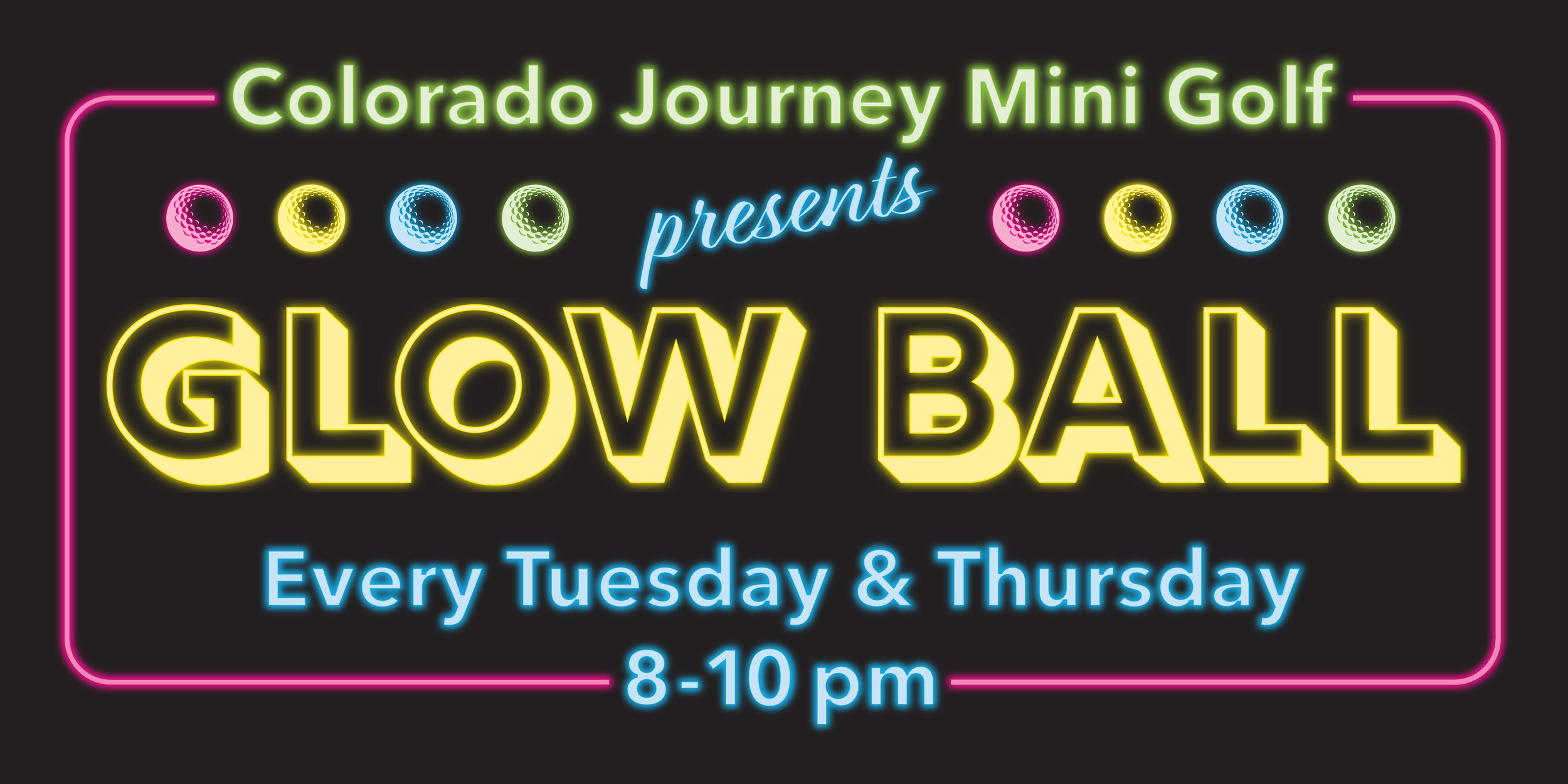 ColoradoJourneyMiniGolf_GlowballBanner.png