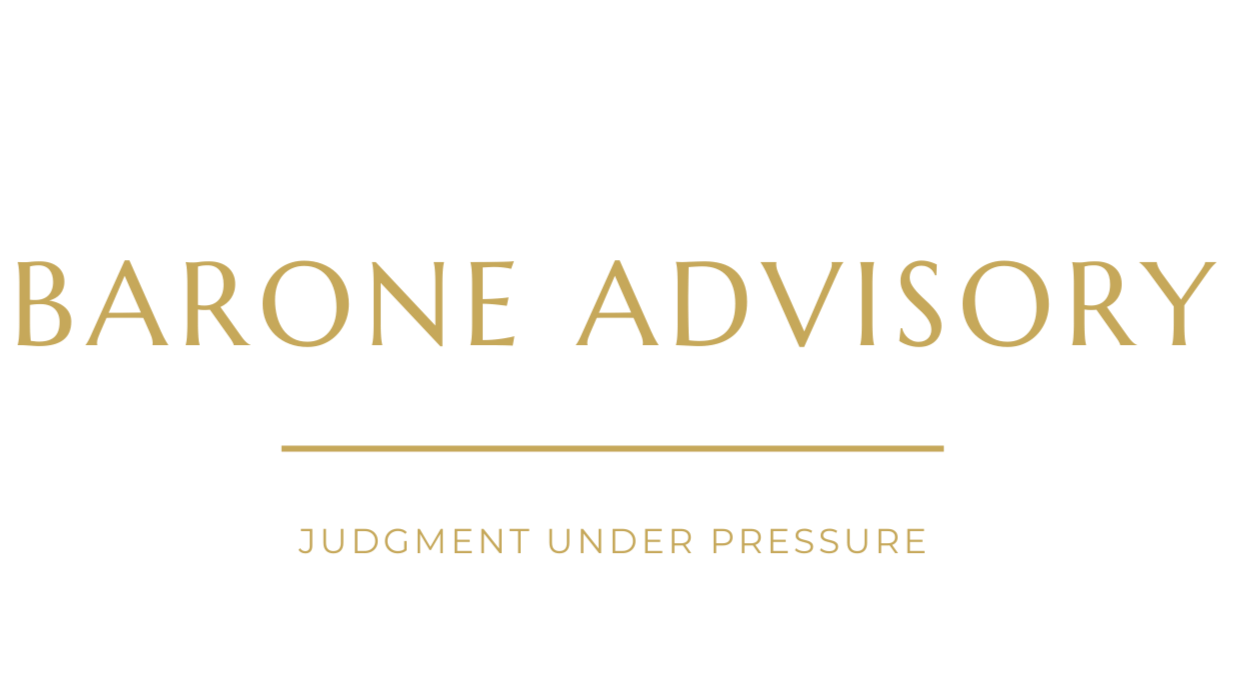 BARONE ADVISORY, LLC - Judgement Under Pressure