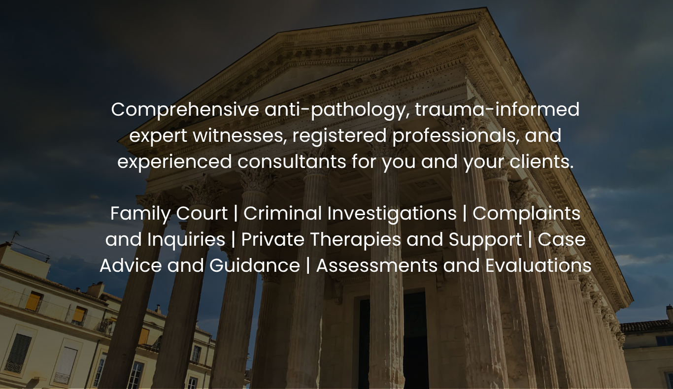 Image of a classical Greek or Roman building with columns, against a cloudy sky, with overlaid text describing services offered related to anti-pathology, trauma-informed expert witnesses, criminal investigations, private therapies, case advice, and evaluations.