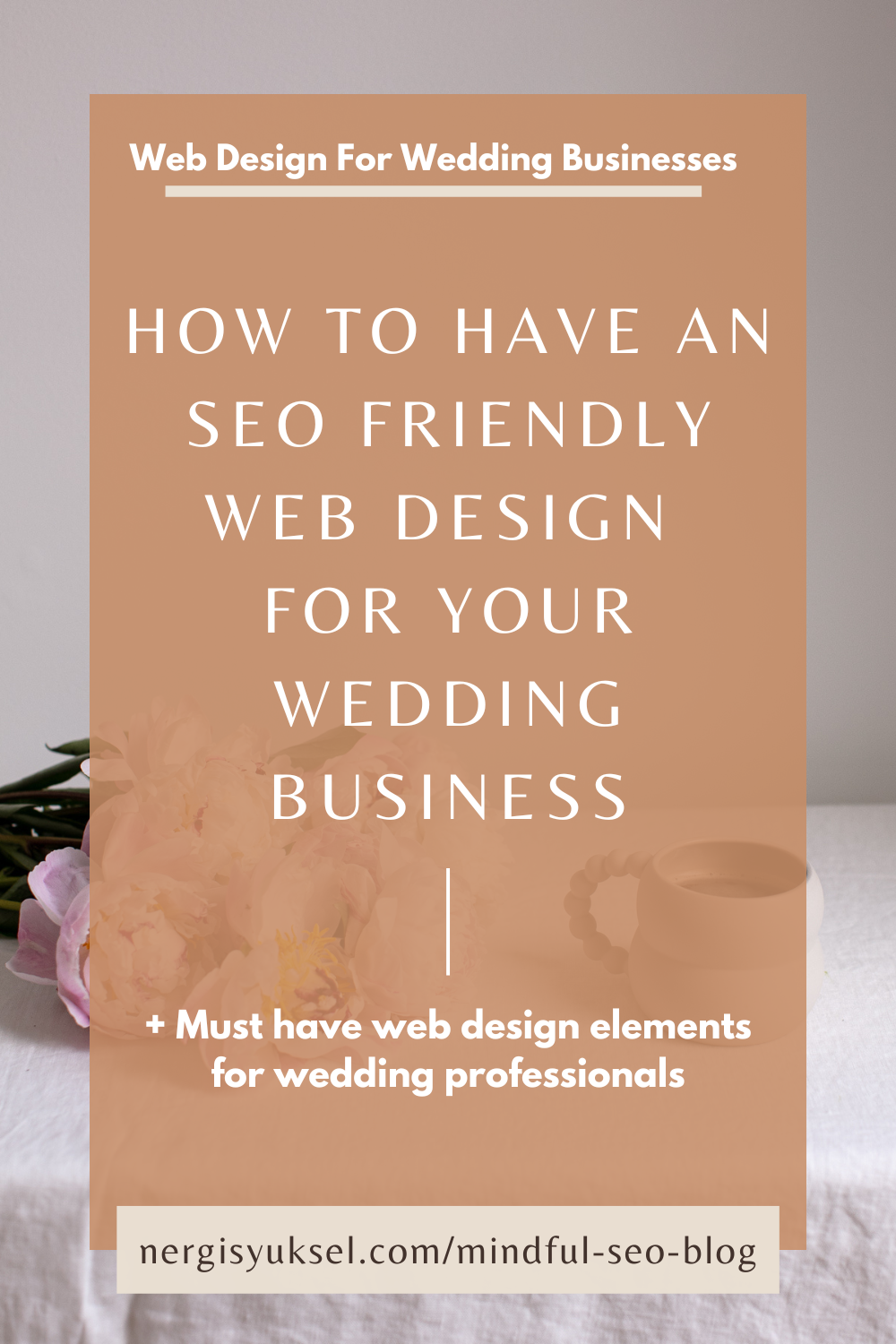 Pin cover for how to have an SEO friendly web design for your wedding business