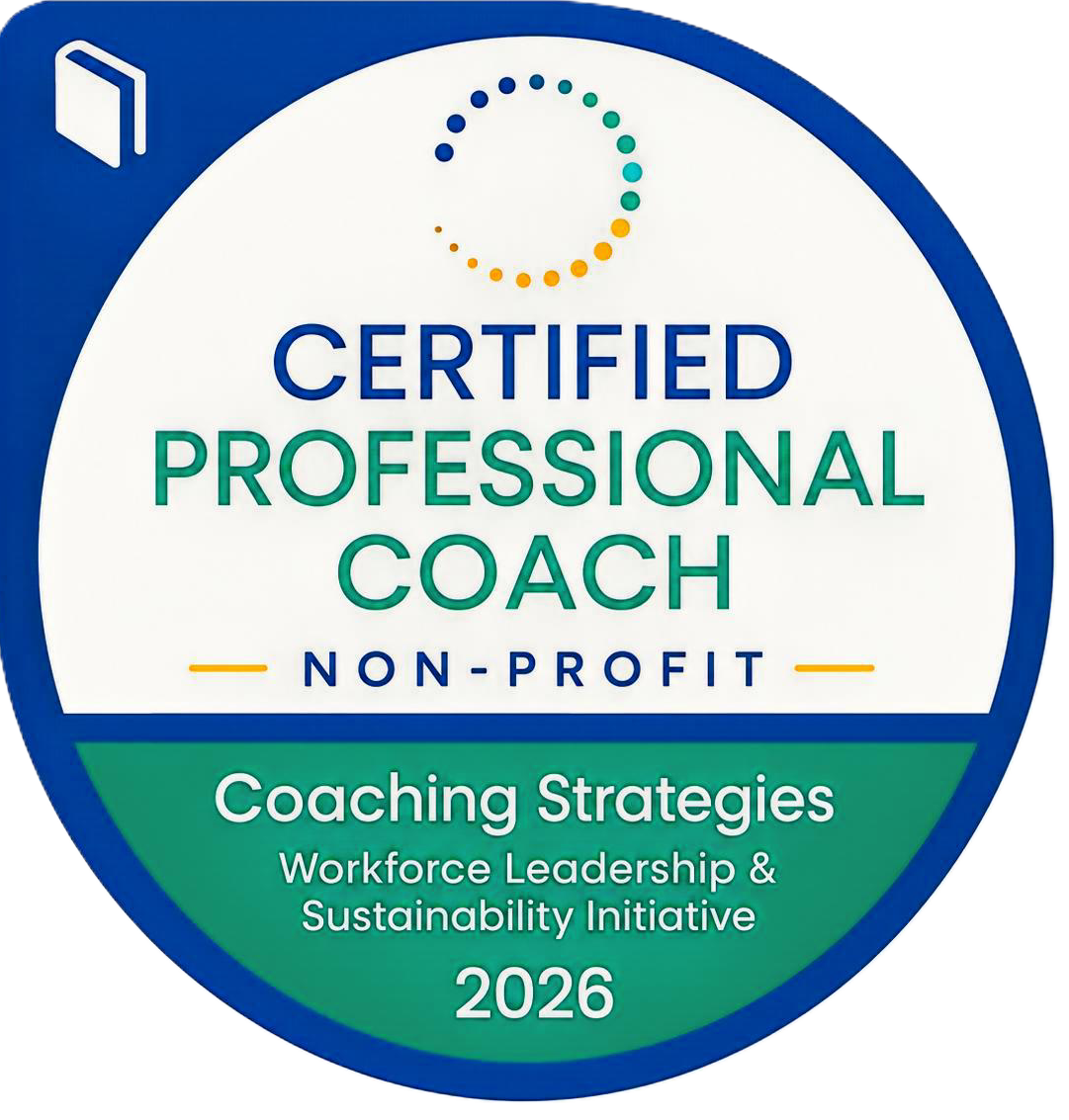 Badge for Certified Professional Coach, Non-Profit, with Coaching Strategies for Workforce Leadership and Sustainability Initiative, 2026.