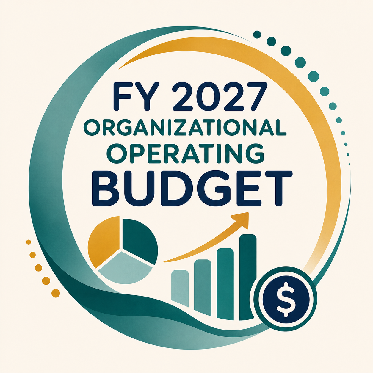 Circular graphic with text 'FY 2027 Organizational Operating Budget' and icons of a pie chart, upward arrow with bars, and dollar sign.