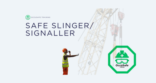 A safety training slide titled "Safe Slinger/Signaller" showing a construction worker in safety gear and a crane, with the OccuSafe logo.
