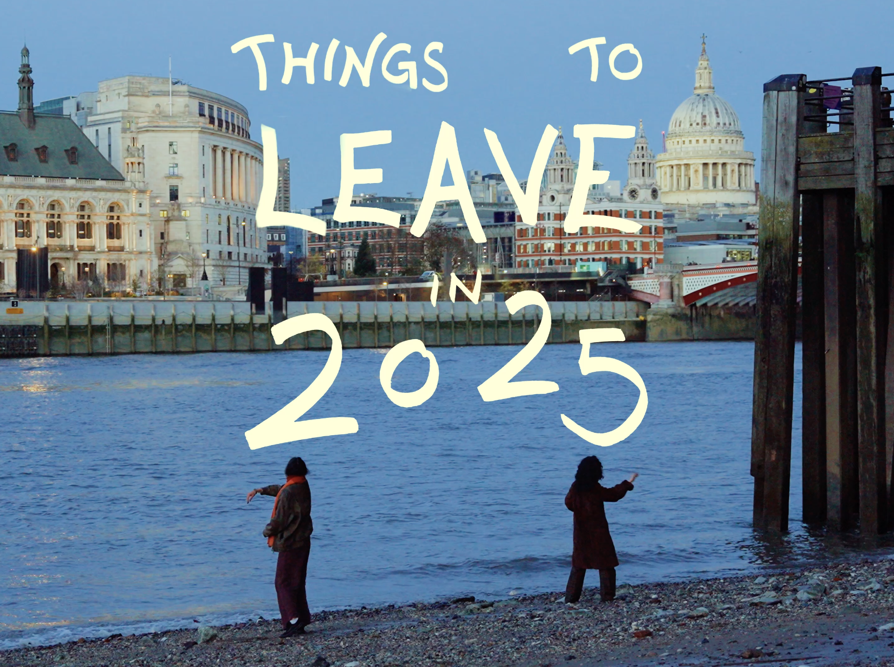 The image shows a river with two children playing near the shore and a city skyline featuring prominent historic and government buildings including St. Paul's Cathedral in London in the background. Overlaid on the image is the text "Things to Leave i