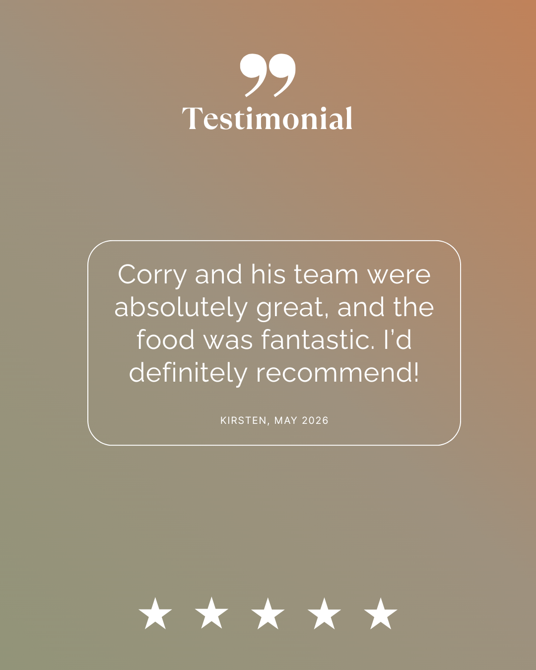 A testimonial graphic with a gradient background, a quote about a food experience, a five-star rating, and the name Kirsten, May 2026.