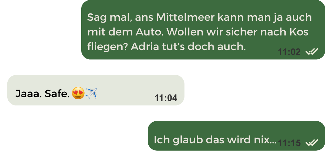 Ein WhatsApp-Chat mit grünen und weißen Nachrichten, in dem über Reisen zum Mittelmeer, Kos und Fliegen diskutiert wird. Es gibt eine Nachricht mit Emoji, Flugzeug und Zeitstempel.