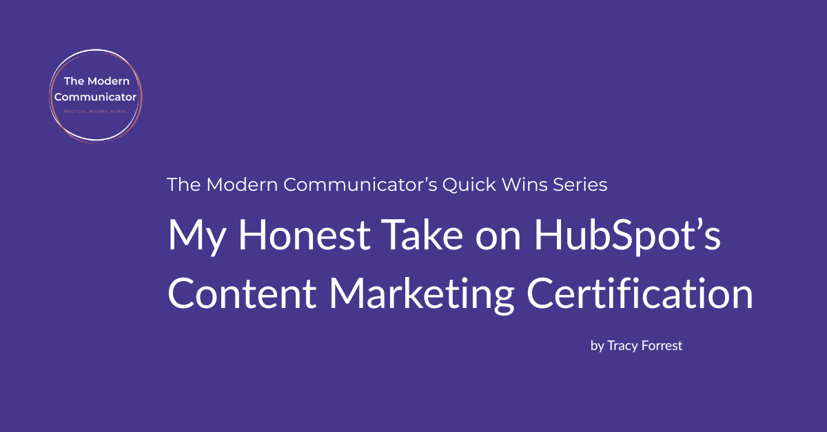My Honest Take on the HubSpot Content Marketing Certification