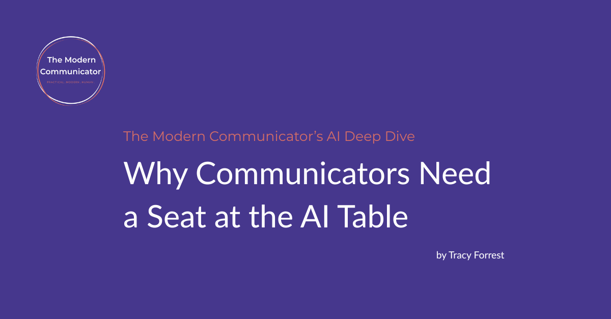 Why Communicators Need a Seat at the AI Table