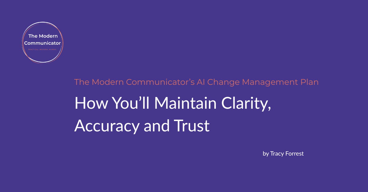 How You’ll Maintain Clarity, Accuracy, and Trust