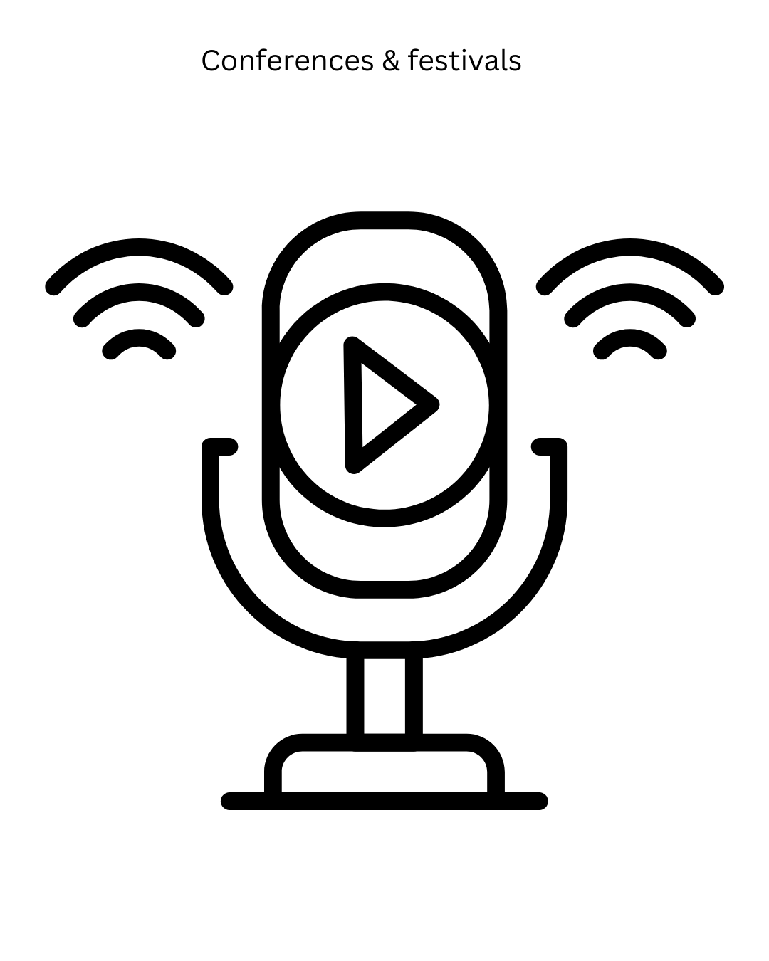 This symbol represents the speaker engagements for Conferences & festivals Alex offers. Outline icon of a microphone with a play button in the center and Wi-Fi signals on both sides.
