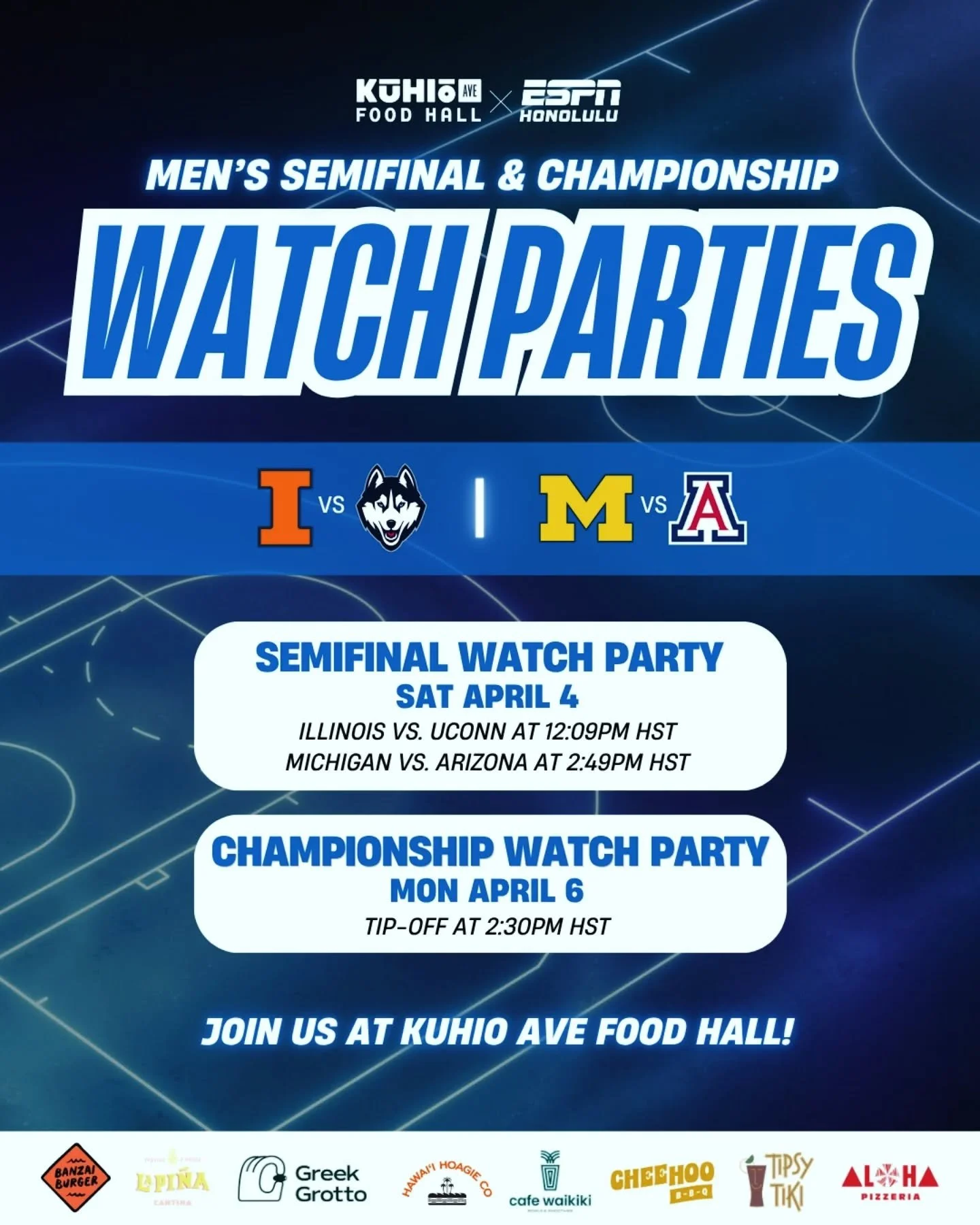 🏀🔥 College hoops&rsquo; biggest stage is HERE 🔥🏀

Catch the Men&rsquo;s Semifinals &amp; Championship at Kuhio Ave Food Hall with ESPN Honolulu! 

🗓️ Saturday, April 4
🏀 Illinois vs. UConn (12:09PM HST)
🏀 Michigan vs. Arizona (2:49PM HST)

🗓️