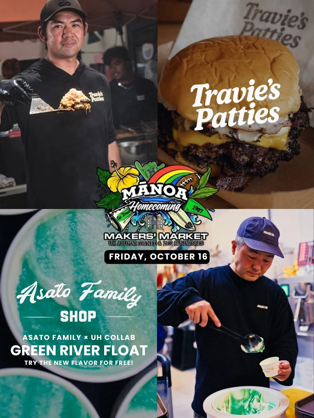 Come check out Travie's Patties and grab a FREE cup of Asato Family Shop's new Green River Float flavor at the Mānoa Homecoming Makers' Market! 🍔🍨 

DATE: Friday, October 16
TIME: 3:30 p.m.&ndash;7:30 p.m.
WHERE: John Henry Wise Field (Bachman Lawn