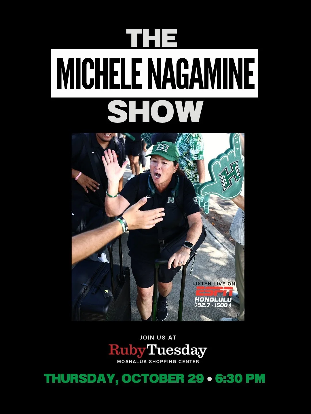 Talk Rainbow Wahine soccer with head coach Michele Nagamine! ⚽🌈

The Michele Nagamine Show is live from Ruby Tuesday at Moanalua Shopping Center onThursday, October 29, at 6:30 p.m. The soccer team will be there! 

Stop by or listen live on ESPN Hon