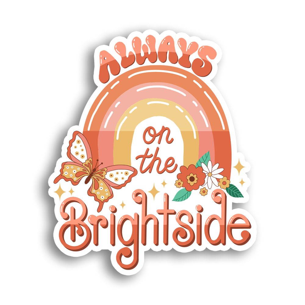 2 x 2.3" Always on The Brightside Sticker