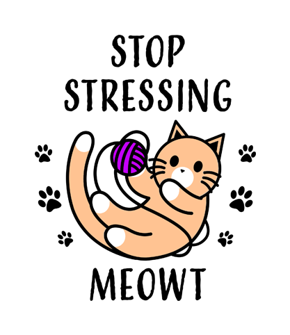 Stop Stressing Meowt 2.png