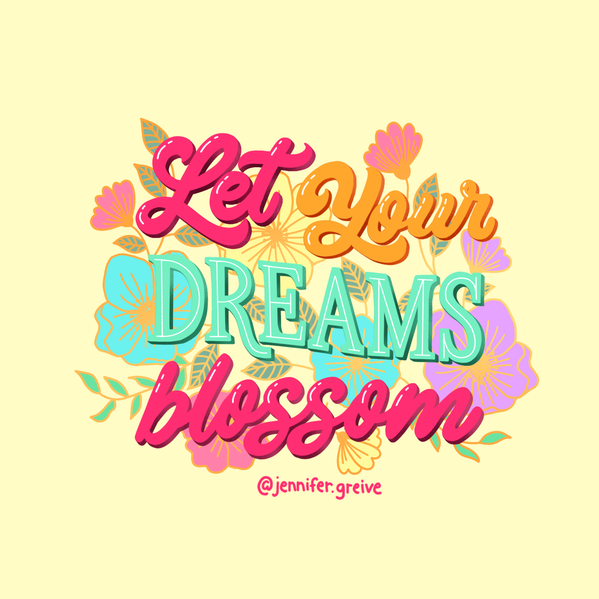 Let Your Dreams Blossom