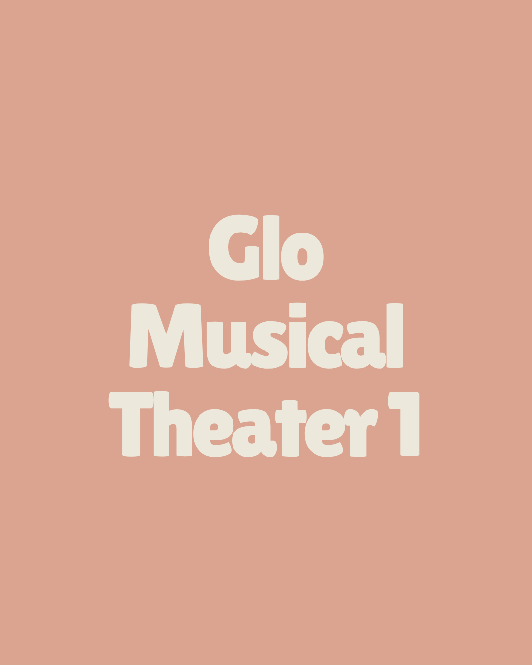 Title slide for Glo Musical Theater 1 with a pink background and white text.