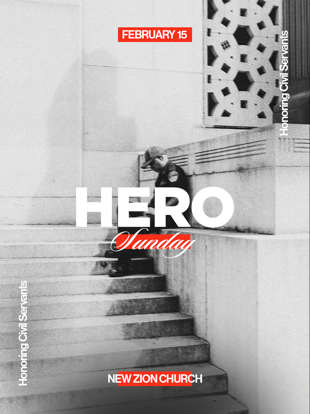 A black and white photo of a young boy in attendance of a police officer, sitting on a set of stairs near a wall with a decorative vent. The image contains text promoting Heroes Sunday at New Zion Church, with date February 15, and the church's name and the Honoring Civil Servants event.