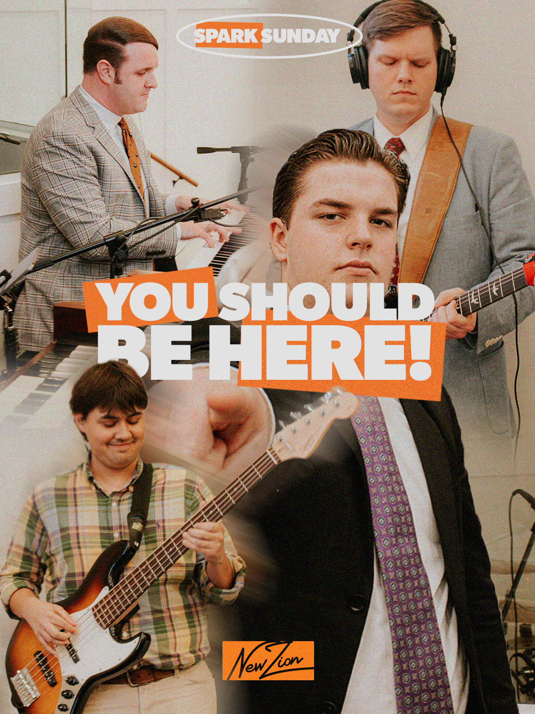 Promotional graphic with images of band members playing instruments, including a pianist, guitarist, and bassist, with text saying 'You Should Be Here!' and the logo 'New Zion'.