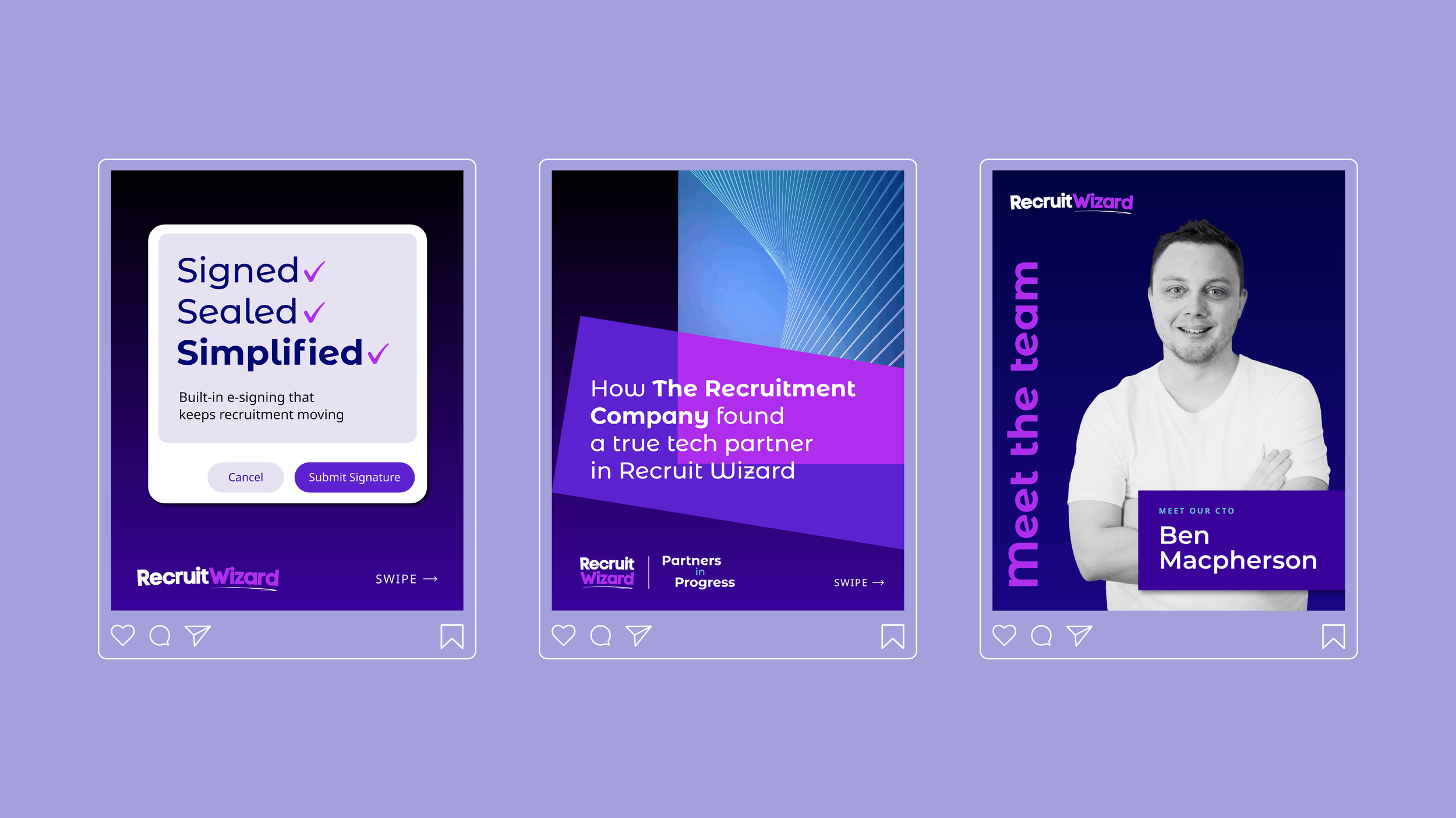 Three social media posts from Recruit Wizard on a purple background. The first post highlights the benefits of their e-signing feature with checkmarks and a Submit Signature button. The second post introduces Recruit Wizard as a tech partner found by The Recruitment Company. The third post features a photo of Ben Macpherson with his title and an invitation to meet the CTO.
