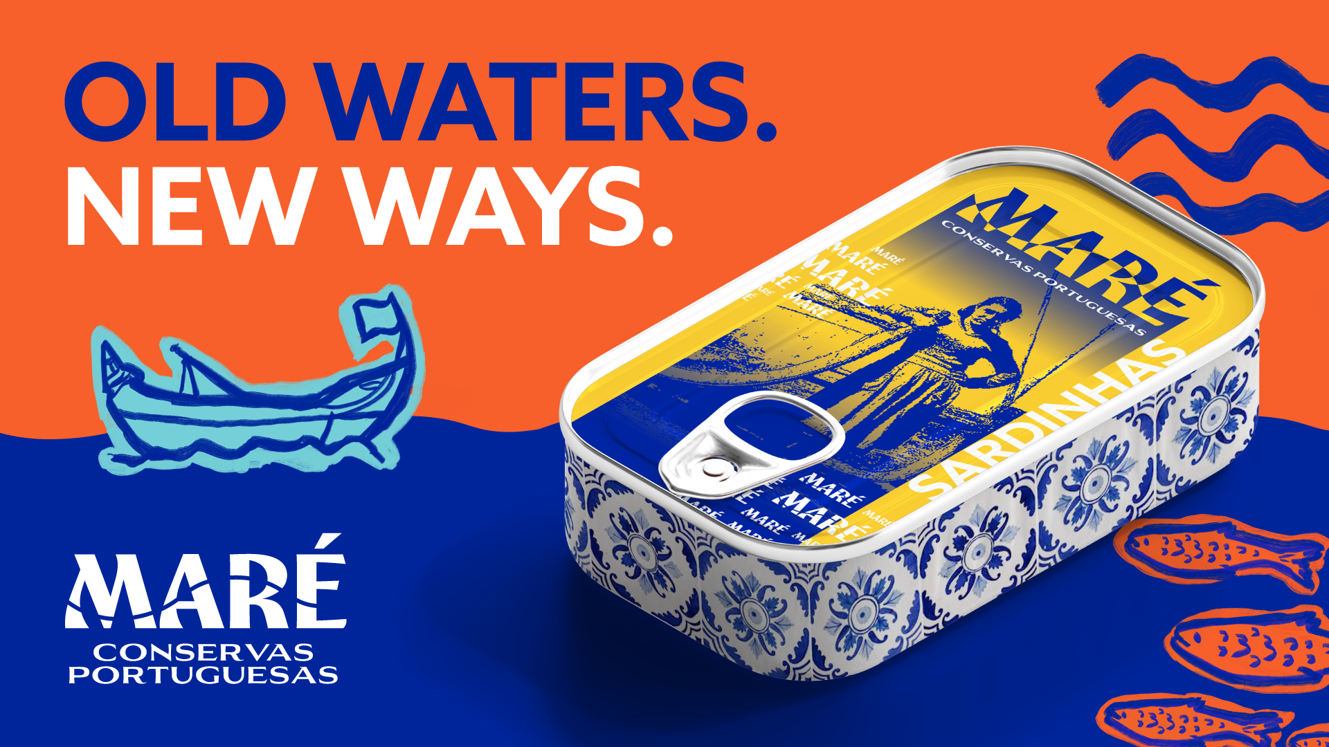 A graphic design advertisement featuring an orange background with blue text that reads "OLD WATERS. NEW WAYS." and a blue, white, and yellow patterned tin of sardines with seafood illustrations.