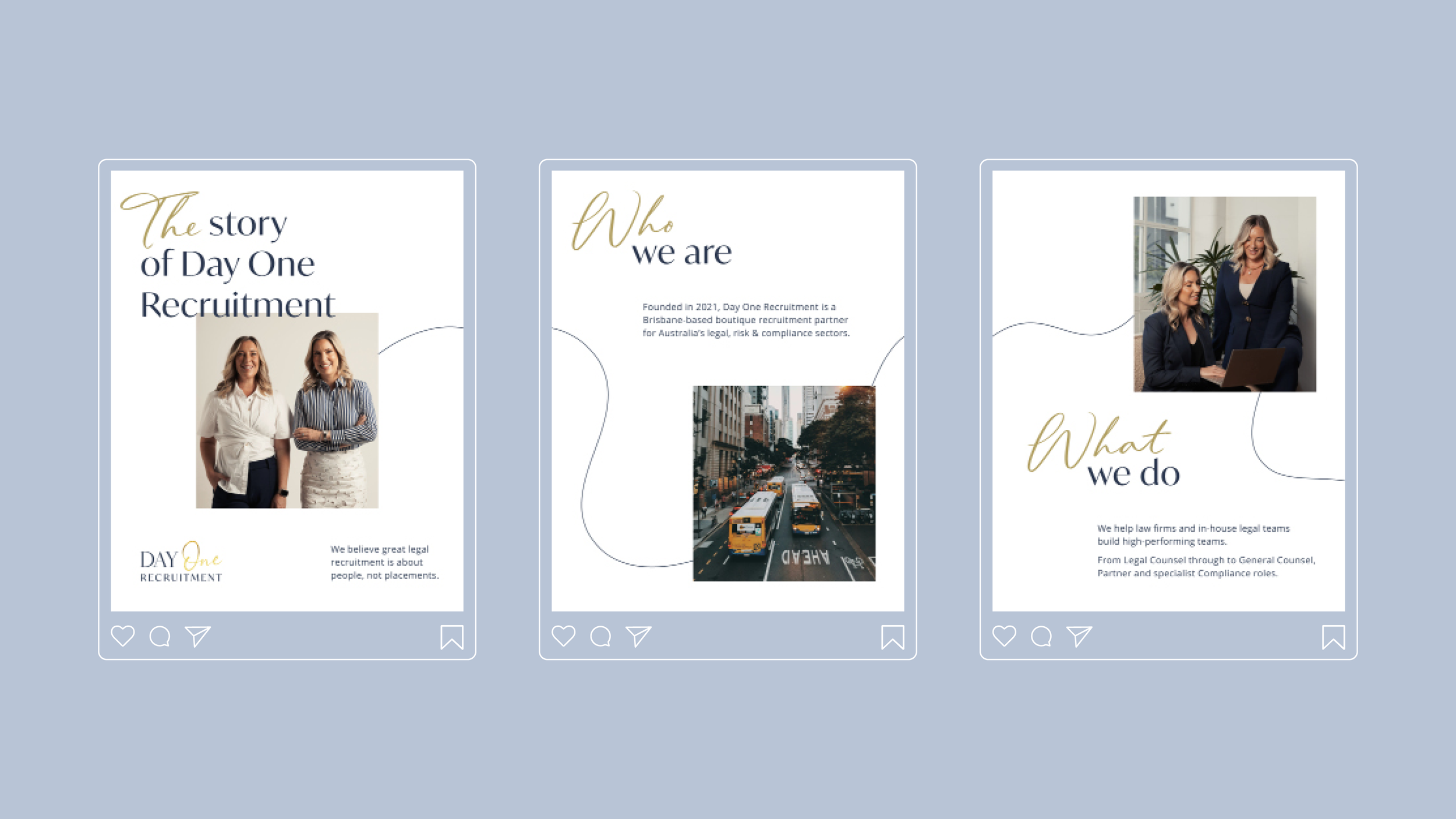 Three Instagram-style informational slides about Day One Recruitment, a legal recruitment company. The first slide features two women smiling, with the text "The story of Day One Recruitment." The second slide has a city street photo with the text "Who we are" and a description of the company. The third slide shows two women in professional attire discussing with a laptop, with the text "What we do" and details about their services.