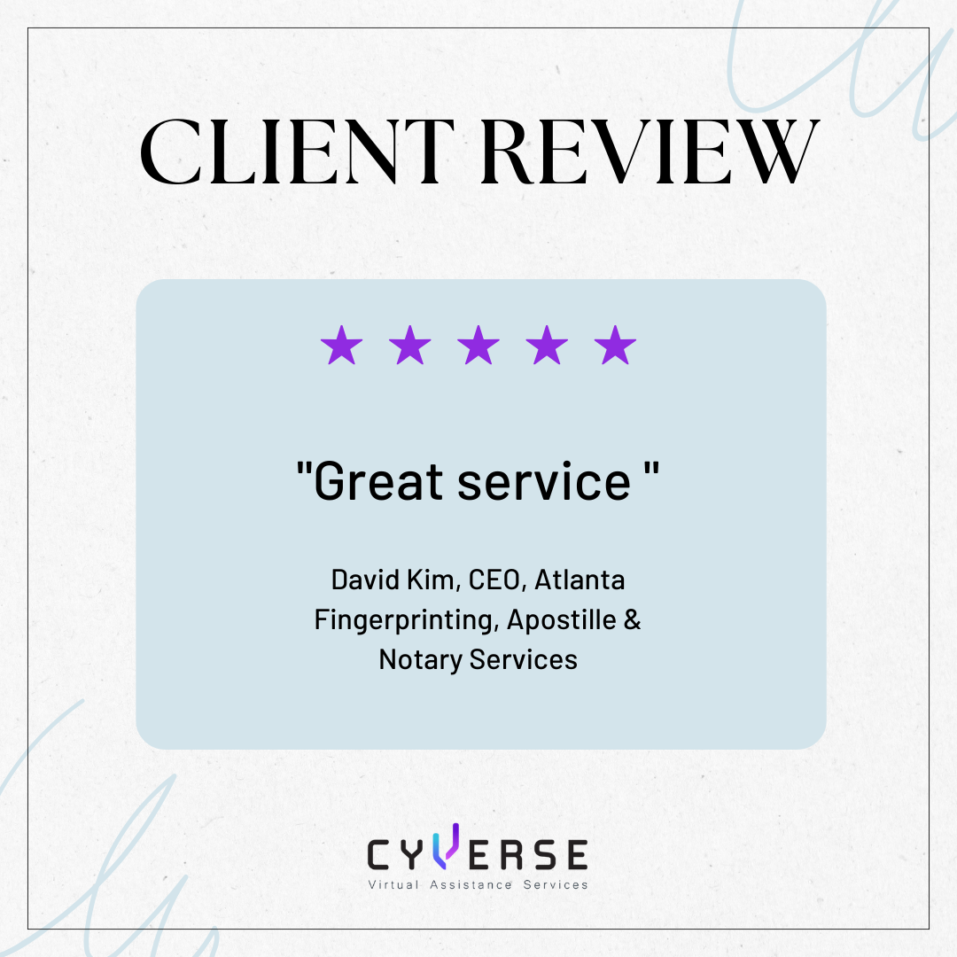 Client review graphic with five purple stars and the quote 'Great service' from David Kim, CEO of Atlanta, with services in fingerprinting, apostille, and notary services, and the CYVERSE logo at the bottom.