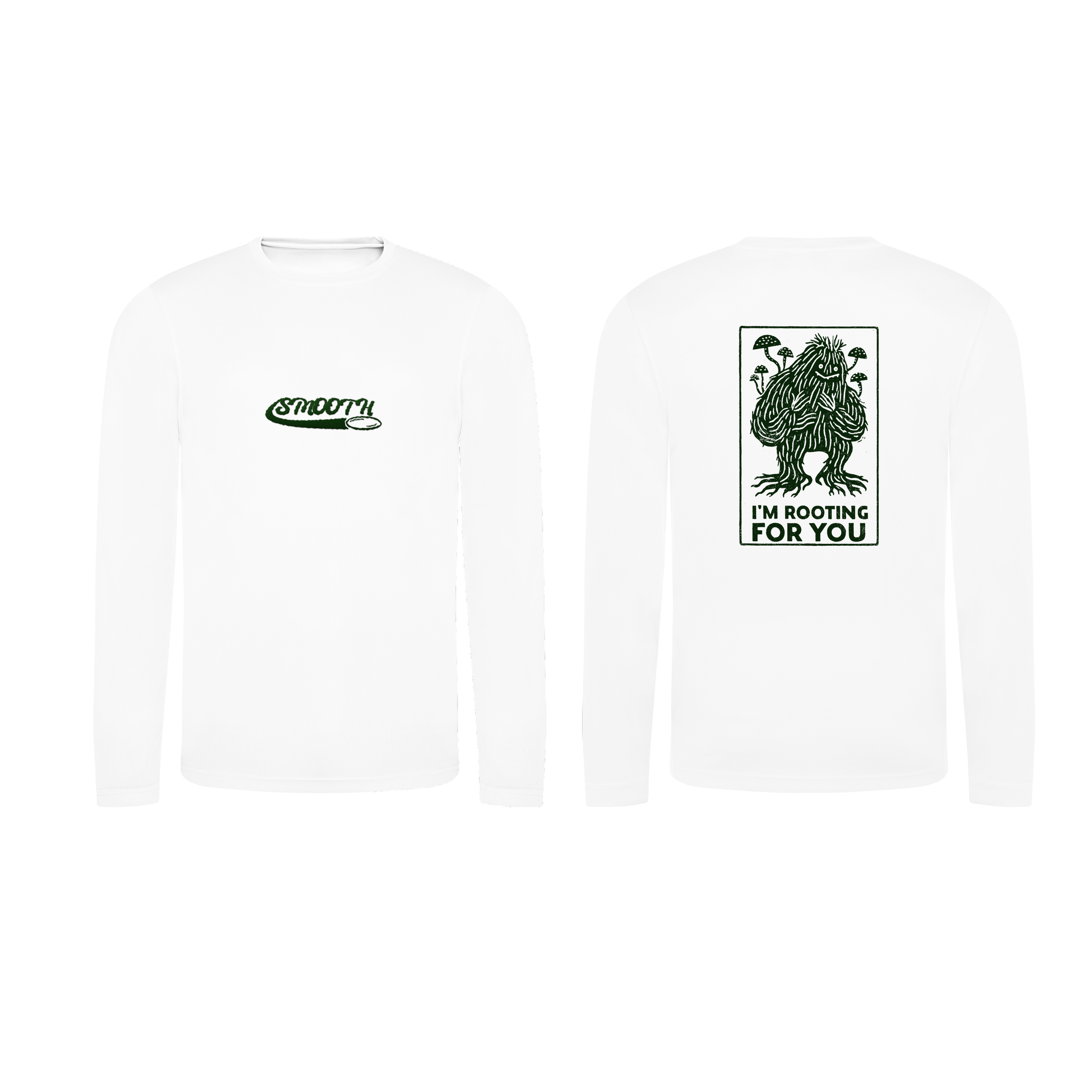 Rooting For You Longsleeve