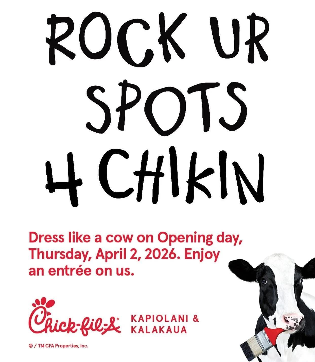Get ready, Honolulu - Chick-fil-A Kapiolani &amp; Kalakaua is opening on April 2 and they&rsquo;re inviting the community to show their spots at a Moove-In Party on Opening day!
Anyone who dresses in cow spots - from a full cow suit to a simple spott