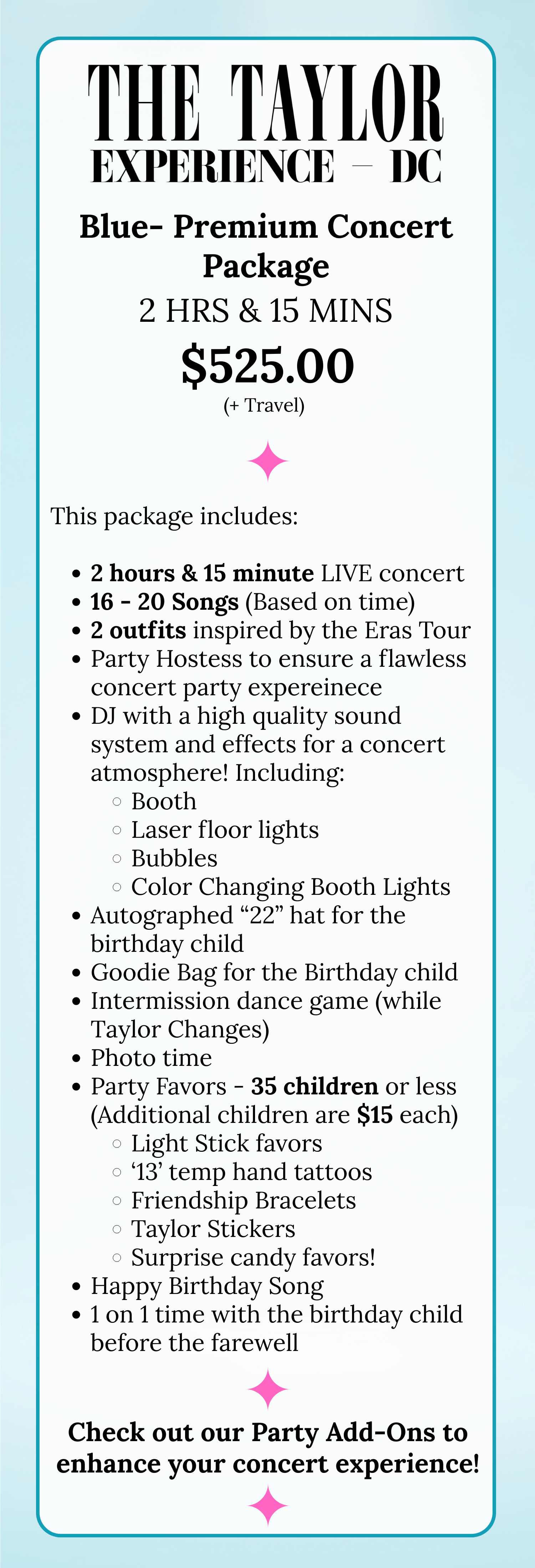 Event flyer for The Taylor Experience in DC, advertising a Blue-Premium Concert Package for $525, including a 2-hour and 15-minute concert with 16-20 songs, outfits, party hostess, DJ, and party favors for children.