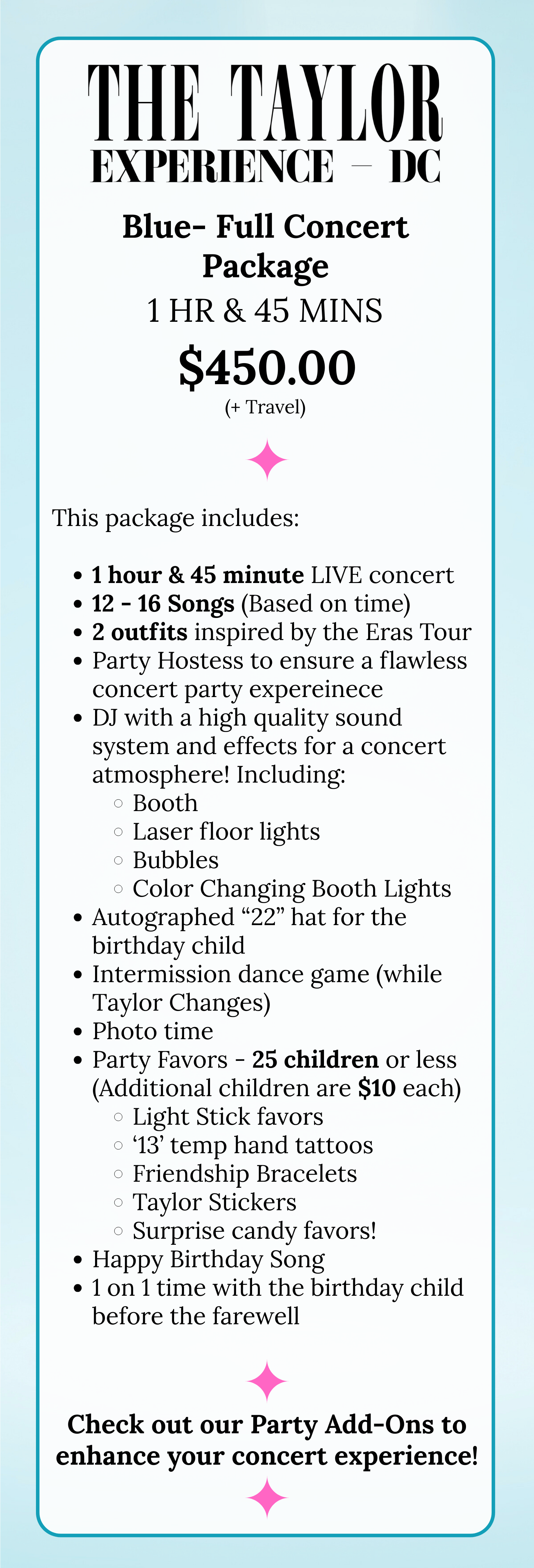 Advertisement for The Taylor Experience DC blue concert package, includes a 1 hour 45 minute live concert, 12 to 16 songs, two outfits, party hostess, DJ, party favors, photo time, and birthday celebration options for children, priced at $450 plus travel.