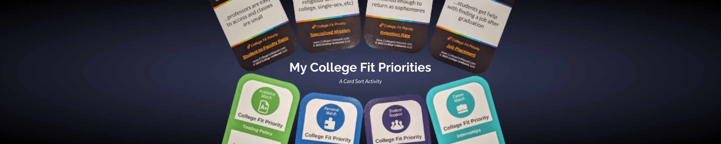 Cards titled "My College Fit Priorities" with various categories like "Student-to-Faculty Ratio," "Retention Rate," and "Job Placement" on a dark background.