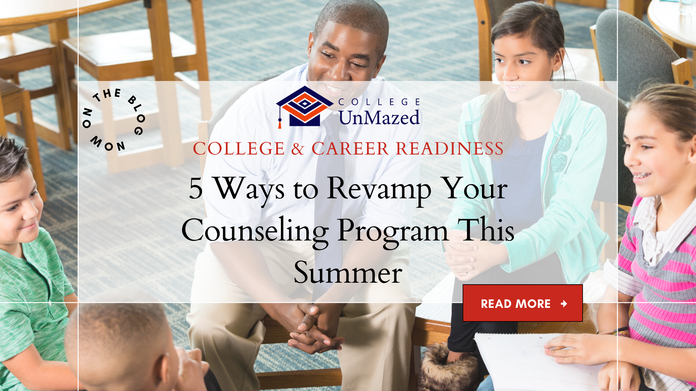 🏖️ 5 Ways to Revamp Your Counseling Program This Summer🏖️