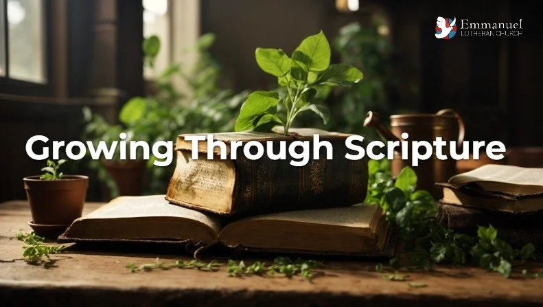 Growing Through Scripture