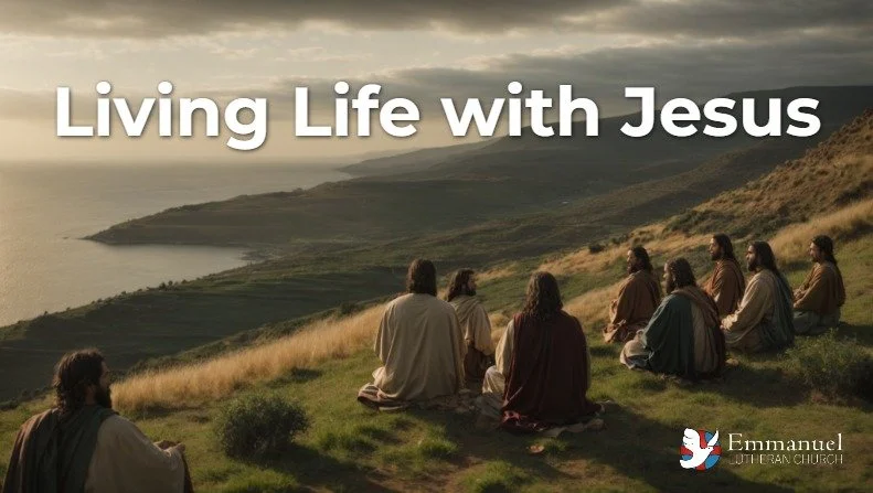 Living Life with Jesus