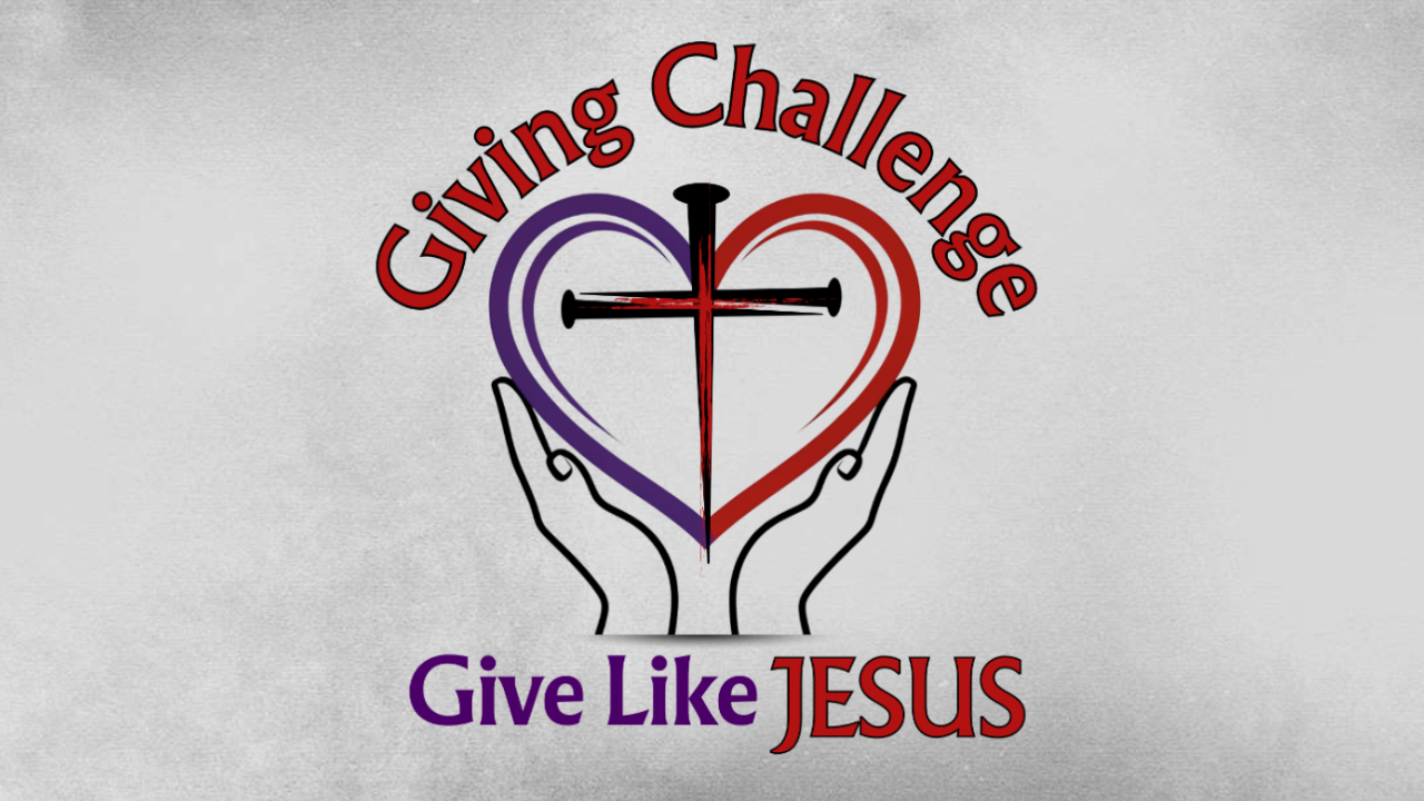 Giving Challenge: Give Like Jesus