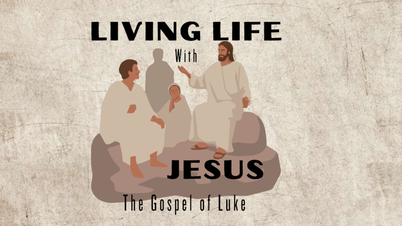Living Life with Jesus