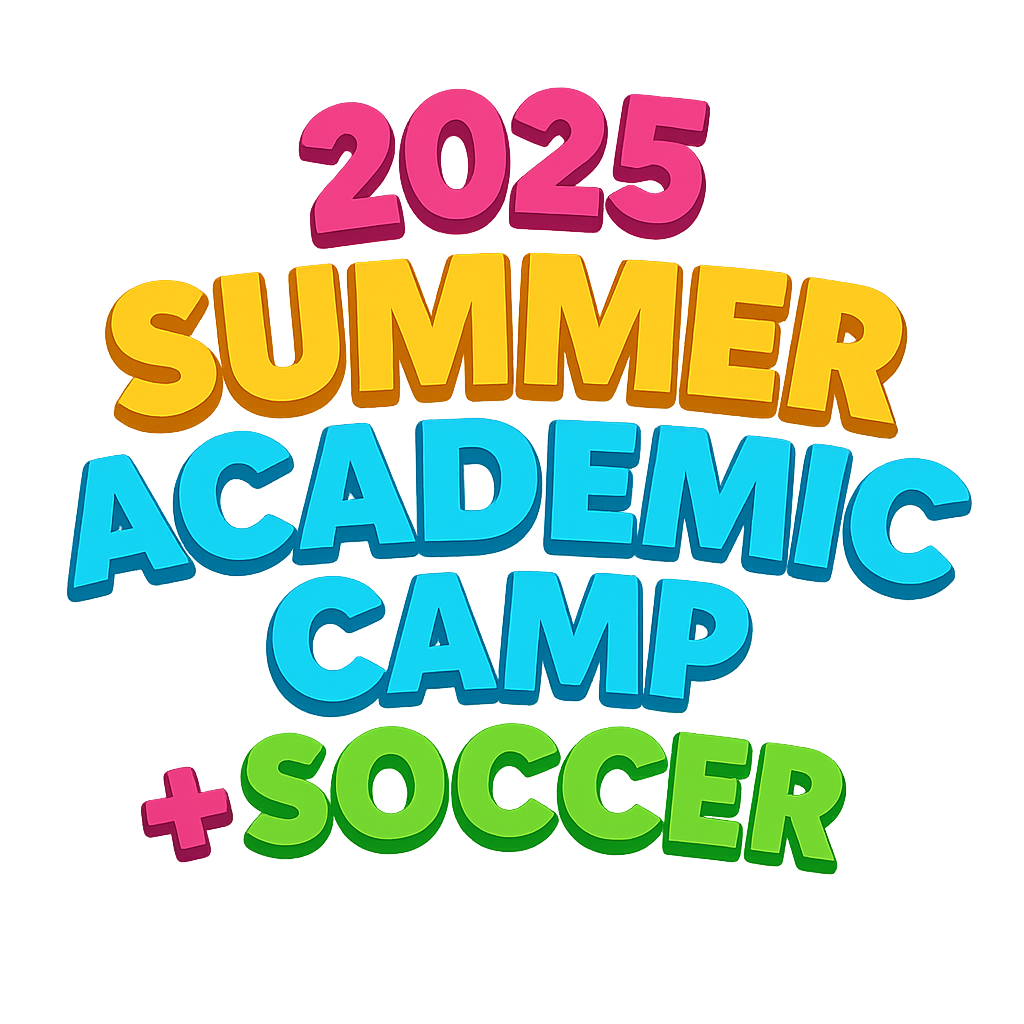 Colorful neon text reads '2025 Summer Academic Camp + Soccer' on a dark background.