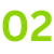 The image displays the number 02 in neon green with a black background.